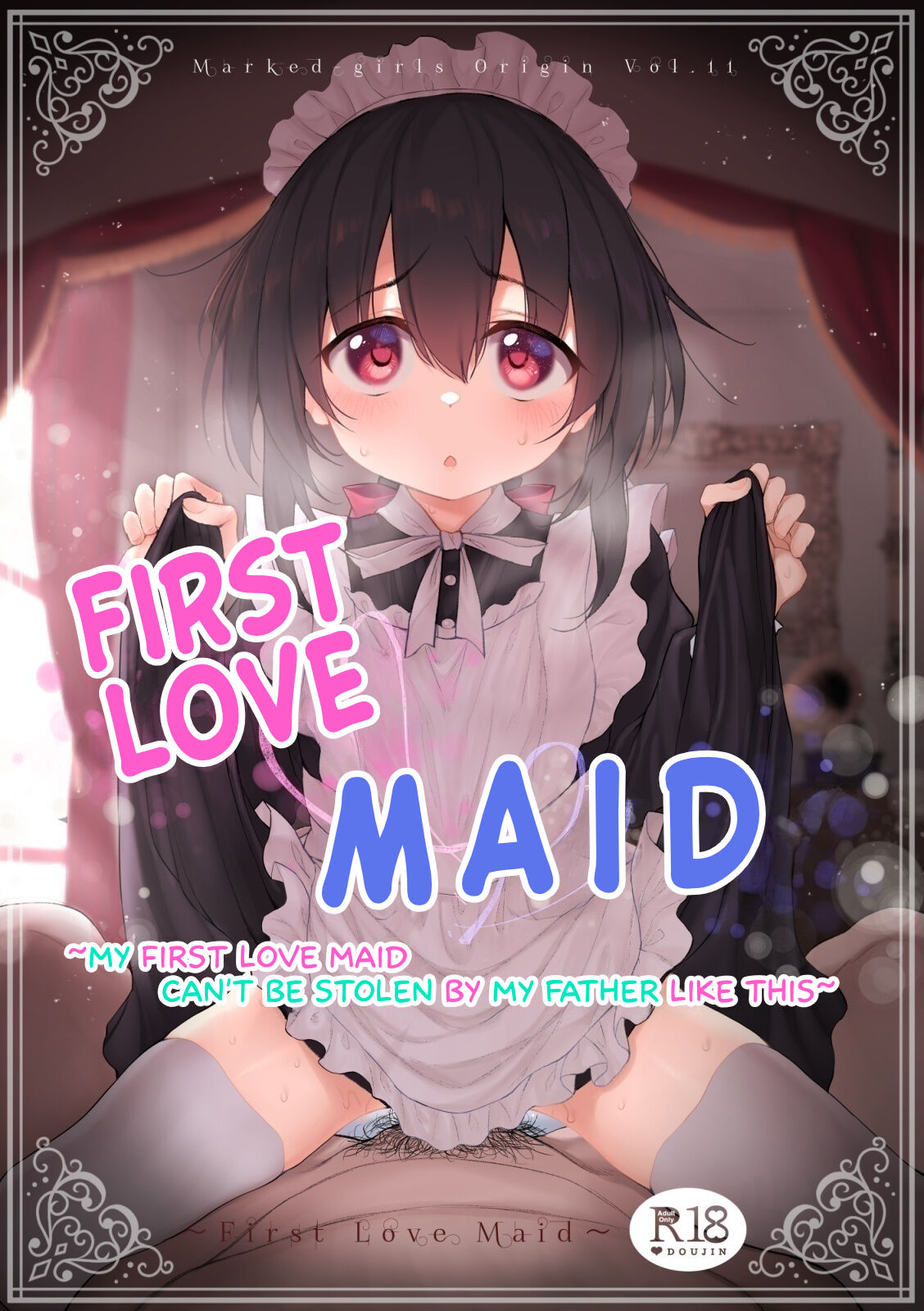 Marked-girls Origin Vol. 11 Hatsukoi Maid - First Love Maid ~Boku no Hatsukoi Maid ga Otou-sama ni Netorareru Wake ga Nai~ [English] [Kappasa]
