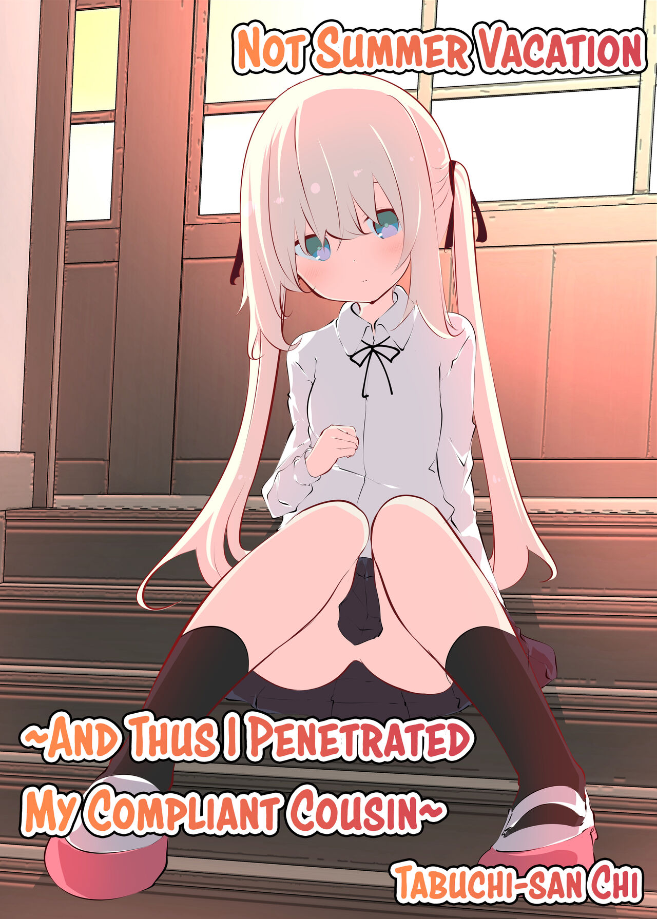 Natsuyasumi ja Nai kara Muteikou na Itoko ni Chinko Ireru Hanashi | Not Summer Vacation ~And Thus I Penetrated My Compliant Cousin~ [English] [DKKMD Translations]