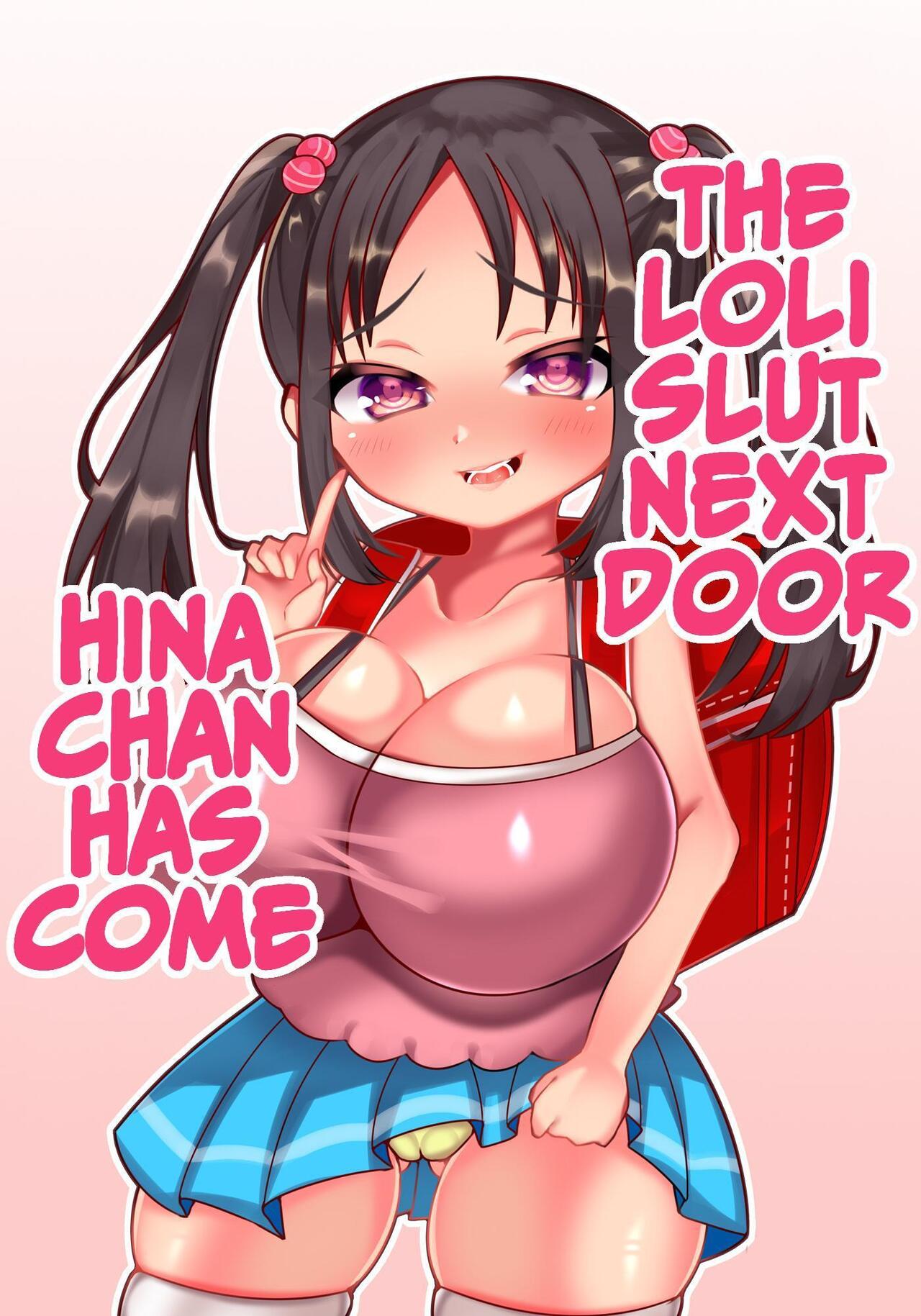 Otonari-san Chi no Loli Kyo Bitch na Hina-chan ga Kita. | The Loli Slut Next Door Hina-chan Has Come. [English] [Iulius]