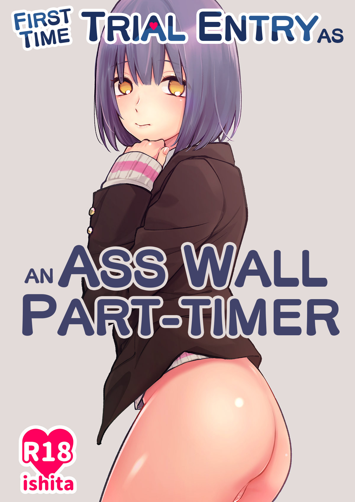Kabeshiri Beit-kun Hajimete no Taiken Nyuu Kabe | First Time Trial Entry as an Ass Wall Part-timer [English]
