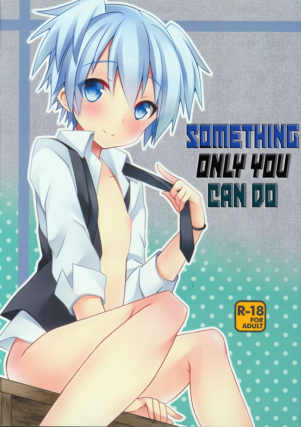 Kimi ni shika dekinai koto | Something Only You Can Do (Assassination Classroom) [English] [KemoLove]
