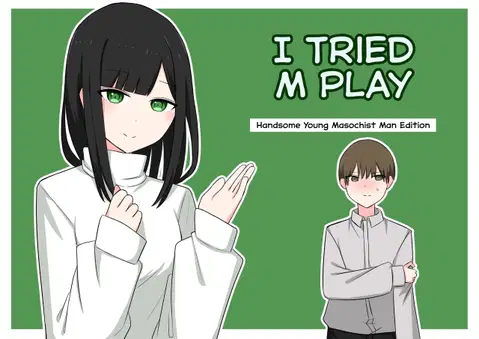 M-seikan Ittemita! [Biseinen Maso Ochi Hen] | I tried M Play! [Handsome Young Masochist Man Edition]  [English] [mali]
