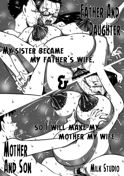 Oyako (Futari) to Boshi (Futari). Imouto ga Tou-san no Tsuma ni Natta node, Boku wa Kaa-san o Tsuma ni Shimasu... | Father And Daughter and Mother And Son