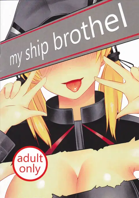My Ship Brothel (Kantai Collection -KanColle-)