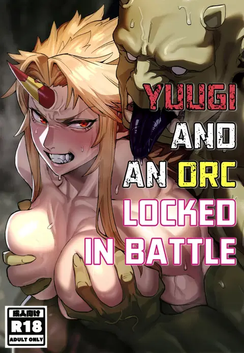 Yuugi Nee-san to Ork ga Kunzu Hoguretsu | Yuugi and an Orc Locked in Battle (Touhou Project) [English] [head empty]