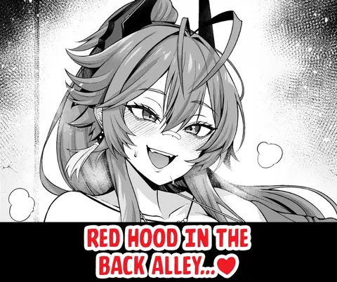 Red Hood In The Back Alley…❤ (Goddess of Victory: Nikke) [English] [Kuraudo]