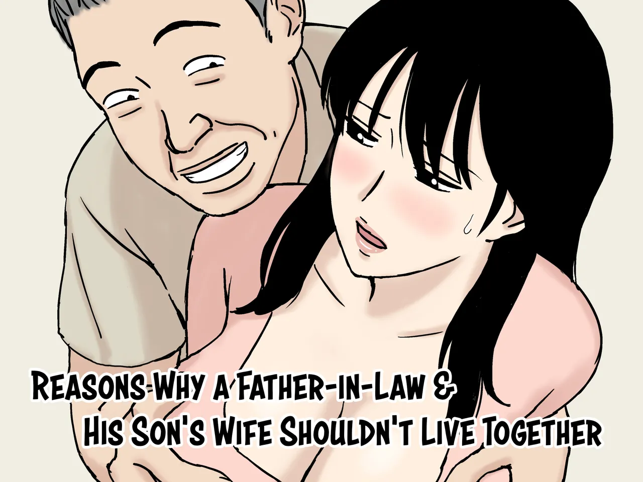 Gifu to Musuko no Yome wa Doukyo Shinai Hou ga Ii Riyuu | Reasons Why a Father-in-Law and His Son's Wife Shouldn't Live Together