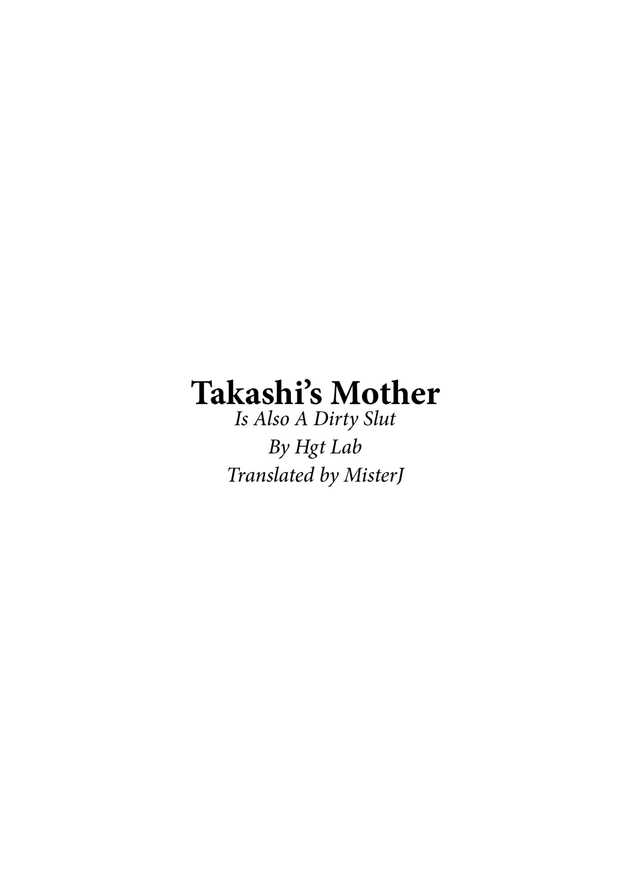 Takashi no Haha mo Yappari Sukebe deshita. | Takashi's Mom Is Also A Dirty Slut