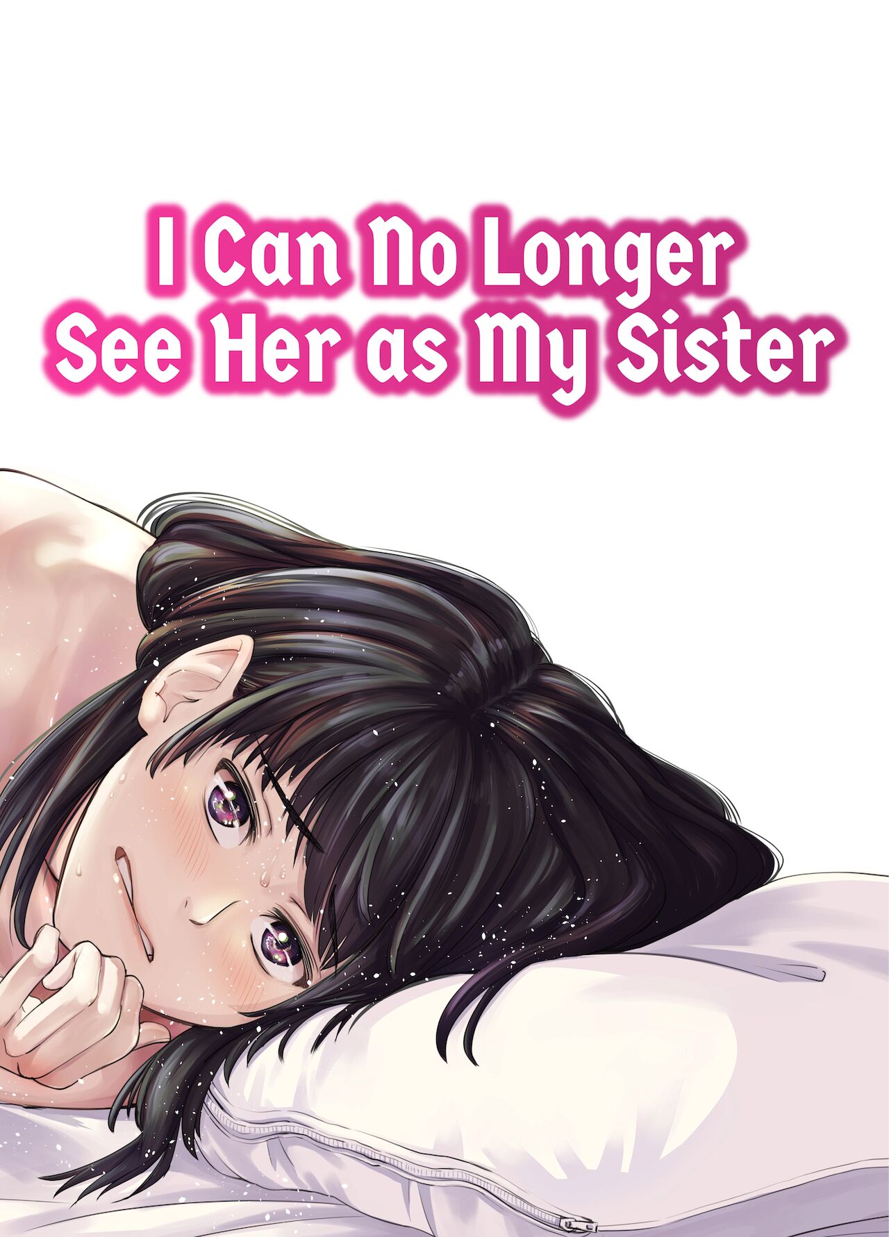 Mou, Ane to Shite Ninshiki Dekinai. | I Can No Longer See Her as My Sister [English] [FuDeORS]