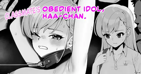 Classmate no Iinari Haa-chan | Classmate's Obedient Idol, Haa-chan (THE IDOLM@STER CINDERELLA GIRLS)
